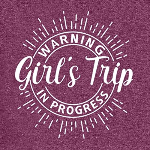 Upozorenje Girls Putovanje u tijeku Majica Odmor za odmor za žene za odmor Djevojke Vikend Tee