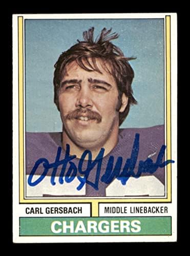 Carl Otto Gersbach autogramirana 1974 kartice # 202 San Diego punjači SKU # 195419 - NFL autogramene fudbalske karte