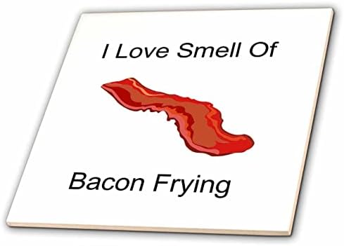 3drose slika teksta Volim miris prženja slanine-pločice