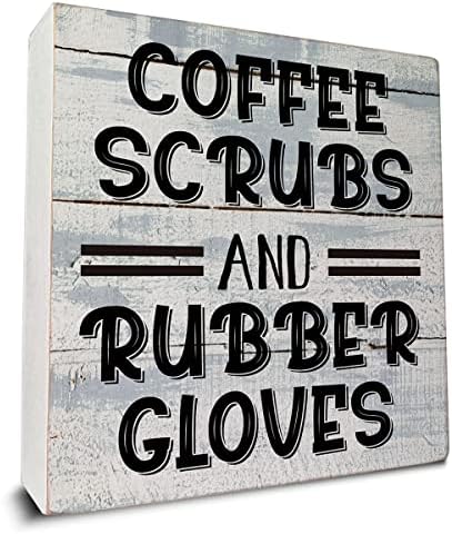 Piling za kafu i gumene rukavice drveni znak za kutije desk Decor, medicinske sestre citirajte drvenu