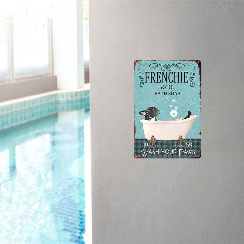 Metal Tin znakovi francuski buldog sapunica za kupanje pere svoje šape kupatilo dnevni boravak za ljubitelje
