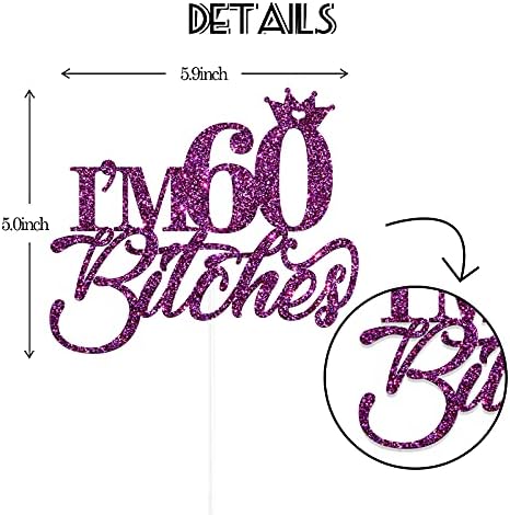 Talorine Glitter i'm 60 Bitches Cake Topper for Women's 60th Birthday Cake Decor, Cheers to 60 Years Anniversary Party Decorations Supplies Purple
