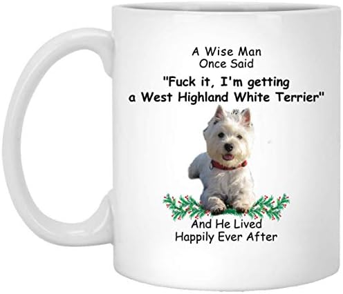 Smiješan zapadno visokog zvijezda bijeli terijer Mudri čovjek jedan je rekao Božić 2023 Pokloni bijeli šalica za kafu 11oz