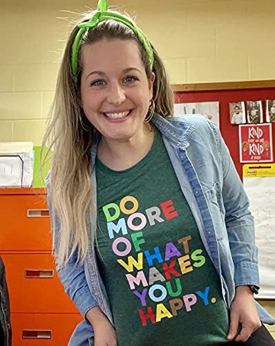 MNLYBABY ženska zabava sretan grafički Tees inspirativna T-Shirt nastavnik majice slatka pozitivna poruka