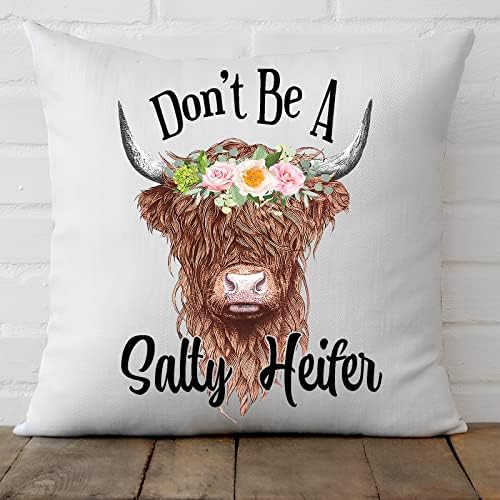 Smiješni poklopac jastuka za kravlje krave, nemojte biti slani heifer zapadni seoski kuća ukrasni