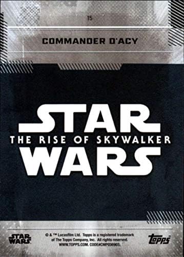 2019 TOPPS Star Wars Raspon Skywalker serije Jedan 15 komandant d'acy trgovačka kartica