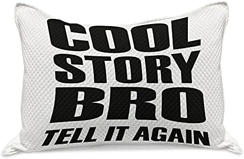 Ambesonne Meme pletena jastuk za prekrivač, jednostavni monohrome dizajn Cool Story Broet Reight Only Typeografija, Standardni poklopac jastuka kraljeve veličine za spavaću sobu, 36 x 20, siva i bijela
