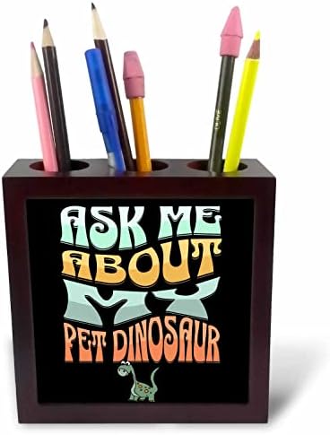 3drose slatka Funny pitaj me o mom ljubimcu dinosaurusa kućne ljubimce i dinosaurusa. - Držači