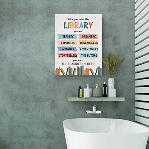 Školska biblioteka učionica platnena slika plakata zidna umjetnost, kada uđete u ovu biblioteku Print